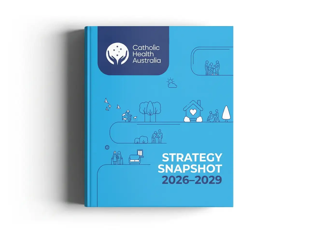Catholic Health Australia Strategy Snapshot 2026&ndash;2029 cover